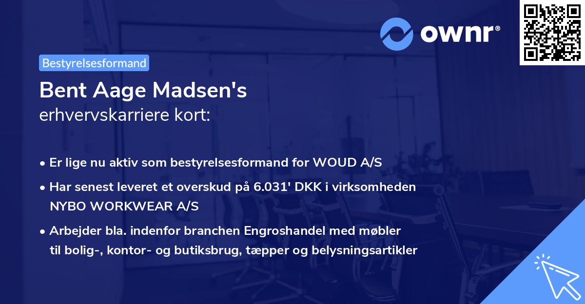 Bent Aage Madsen's erhvervskarriere kort