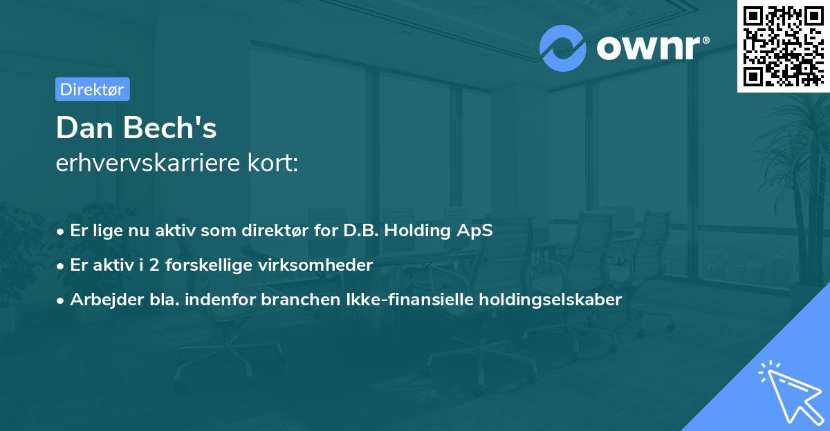 Dan Bech's erhvervskarriere kort