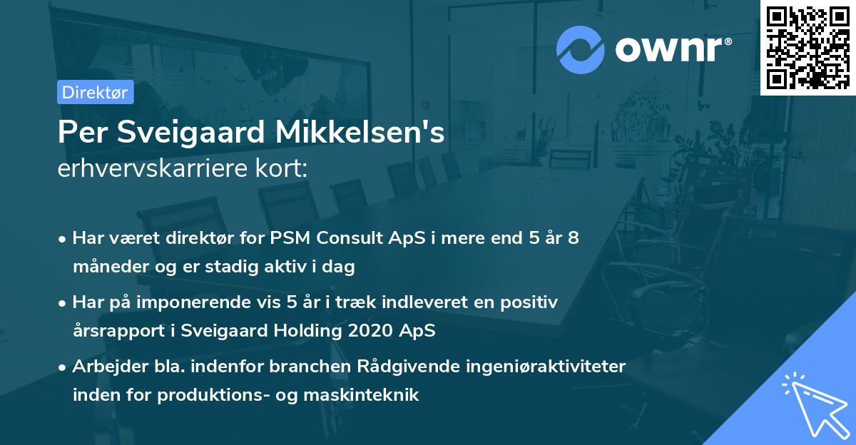 Per Sveigaard Mikkelsen's erhvervskarriere kort