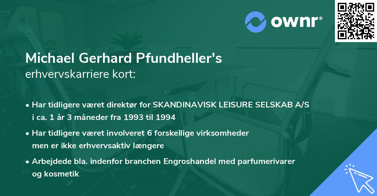 Michael Gerhard Pfundheller's erhvervskarriere kort