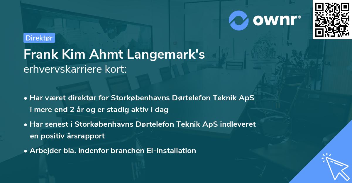 Frank Kim Ahmt Langemark's erhvervskarriere kort
