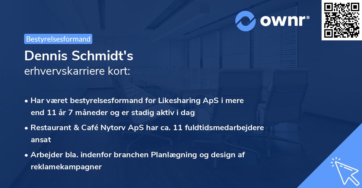 Dennis Schmidt's erhvervskarriere kort