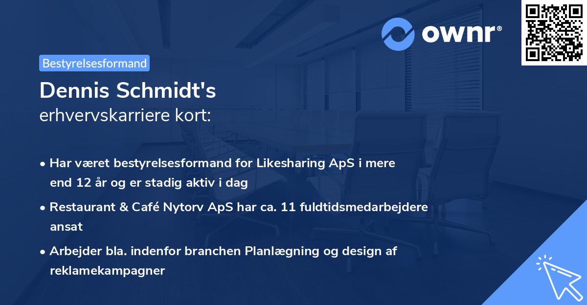 Dennis Schmidt's erhvervskarriere kort