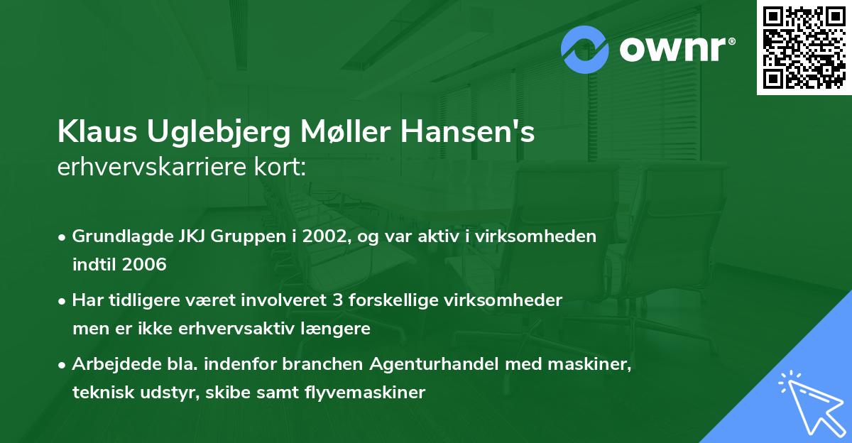 Klaus Uglebjerg Møller Hansen's erhvervskarriere kort