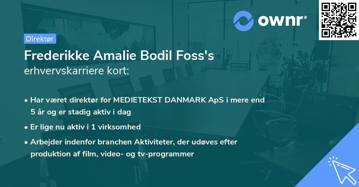 Frederikke Amalie Bodil Foss's erhvervskarriere kort