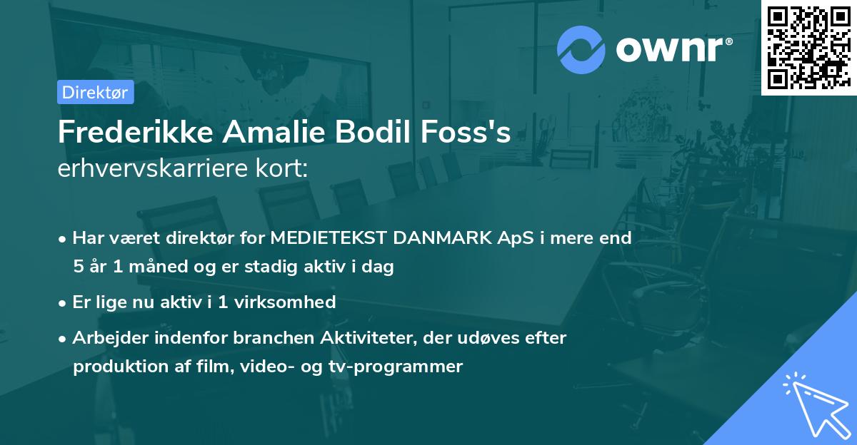 Frederikke Amalie Bodil Foss's erhvervskarriere kort