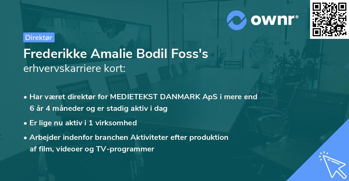 Frederikke Amalie Bodil Foss's erhvervskarriere kort
