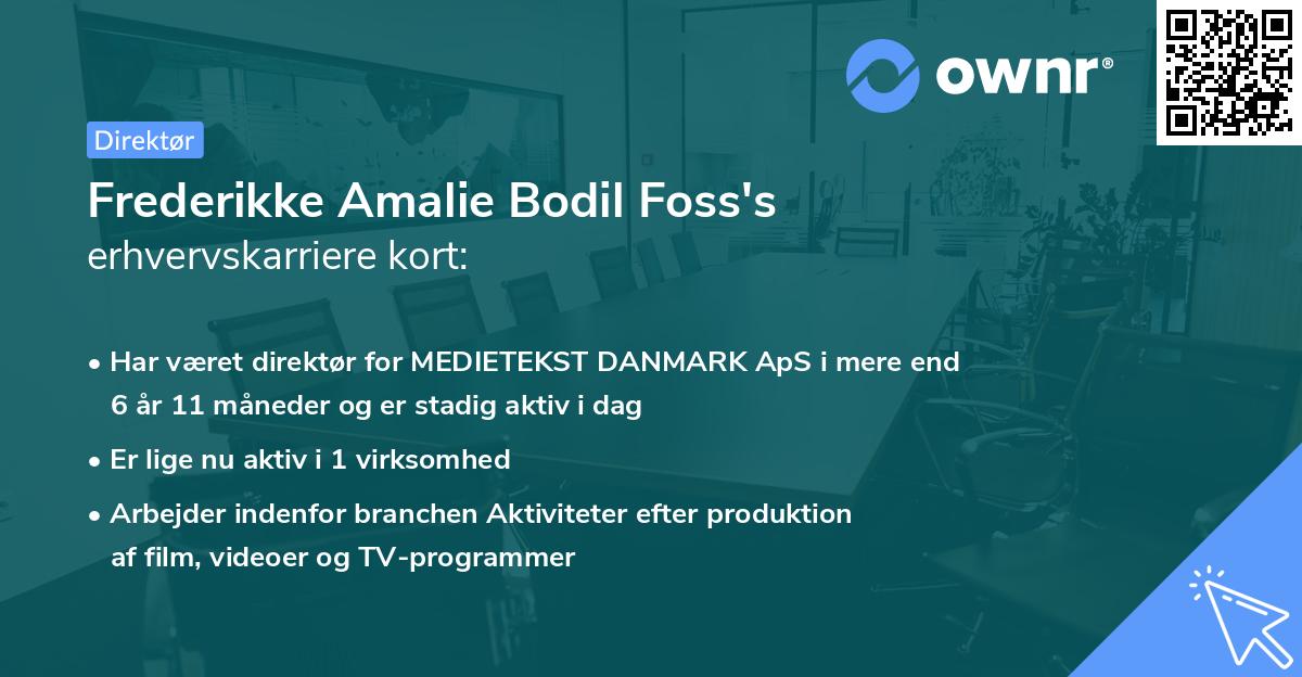 Frederikke Amalie Bodil Foss's erhvervskarriere kort