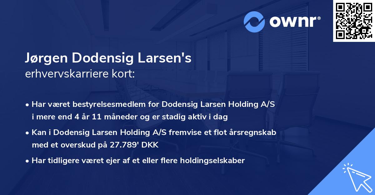 Jørgen Dodensig Larsen's erhvervskarriere kort