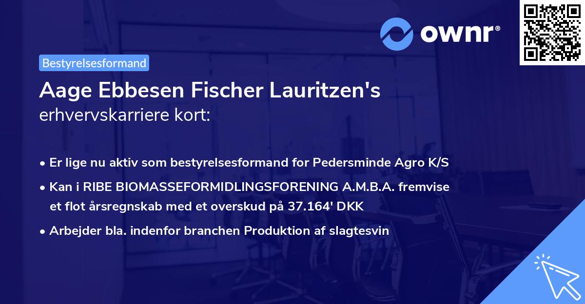 Aage Ebbesen Fischer Lauritzen's erhvervskarriere kort