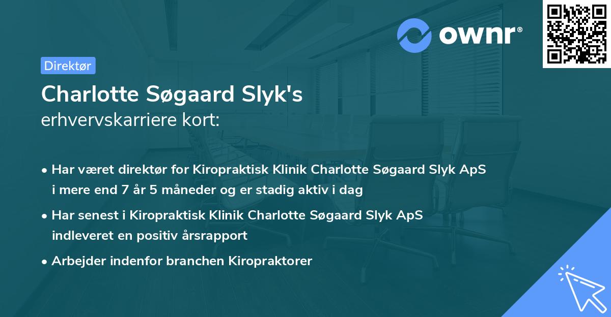 Charlotte Søgaard Slyk's erhvervskarriere kort