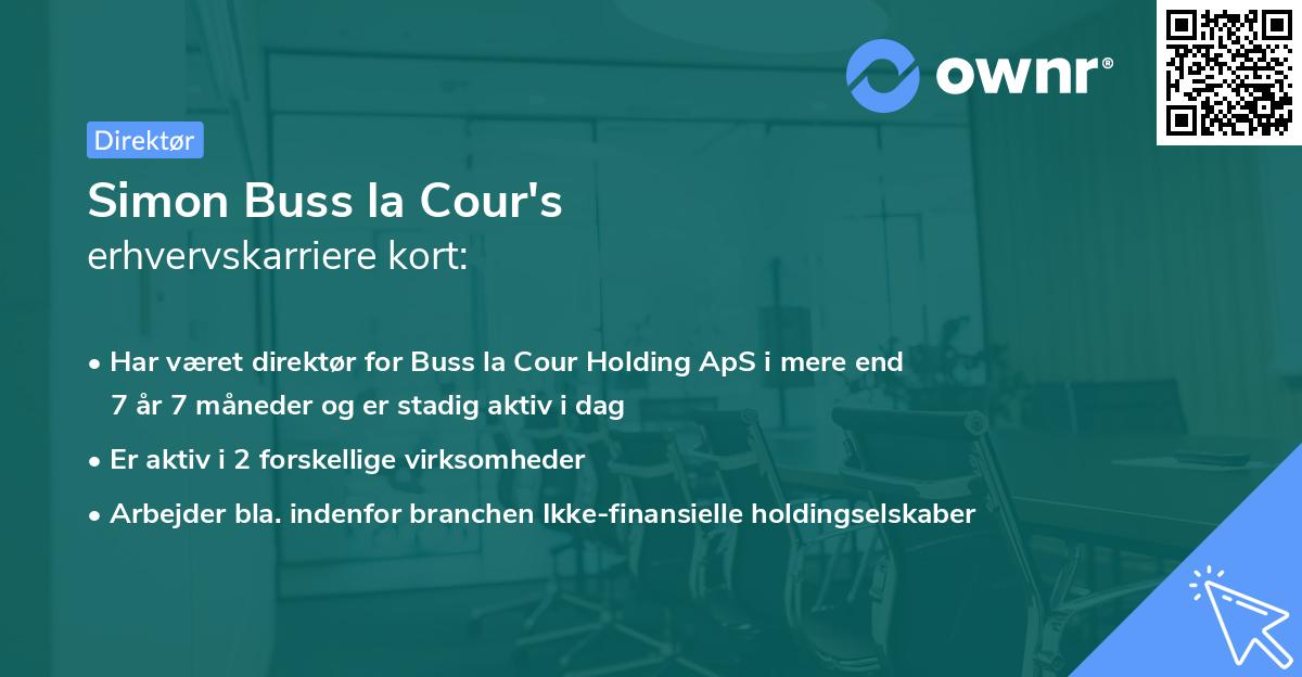 Simon Buss la Cour's erhvervskarriere kort