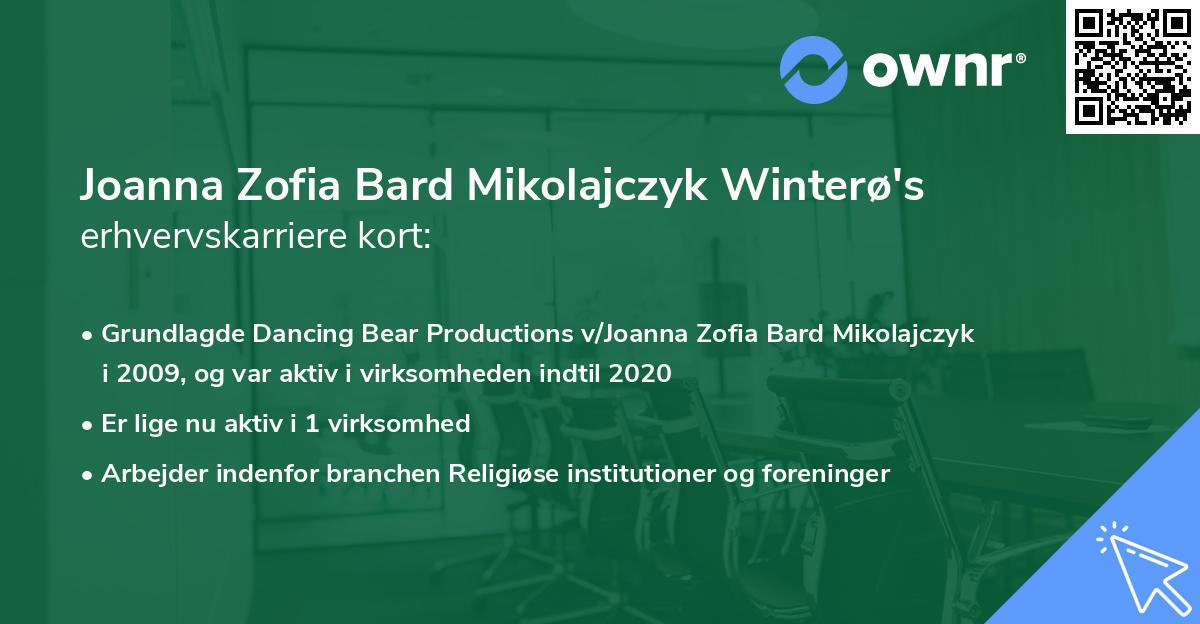 Joanna Zofia Bard Mikolajczyk Winterø's erhvervskarriere kort