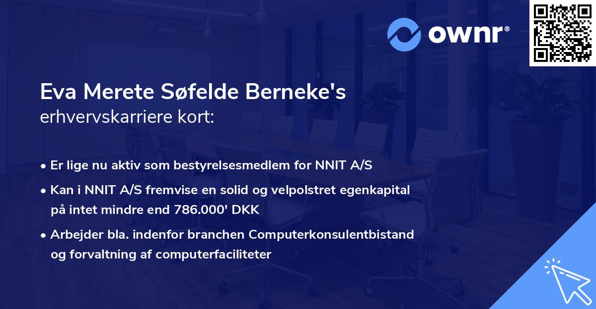 Eva Merete Søfelde Berneke's erhvervskarriere kort