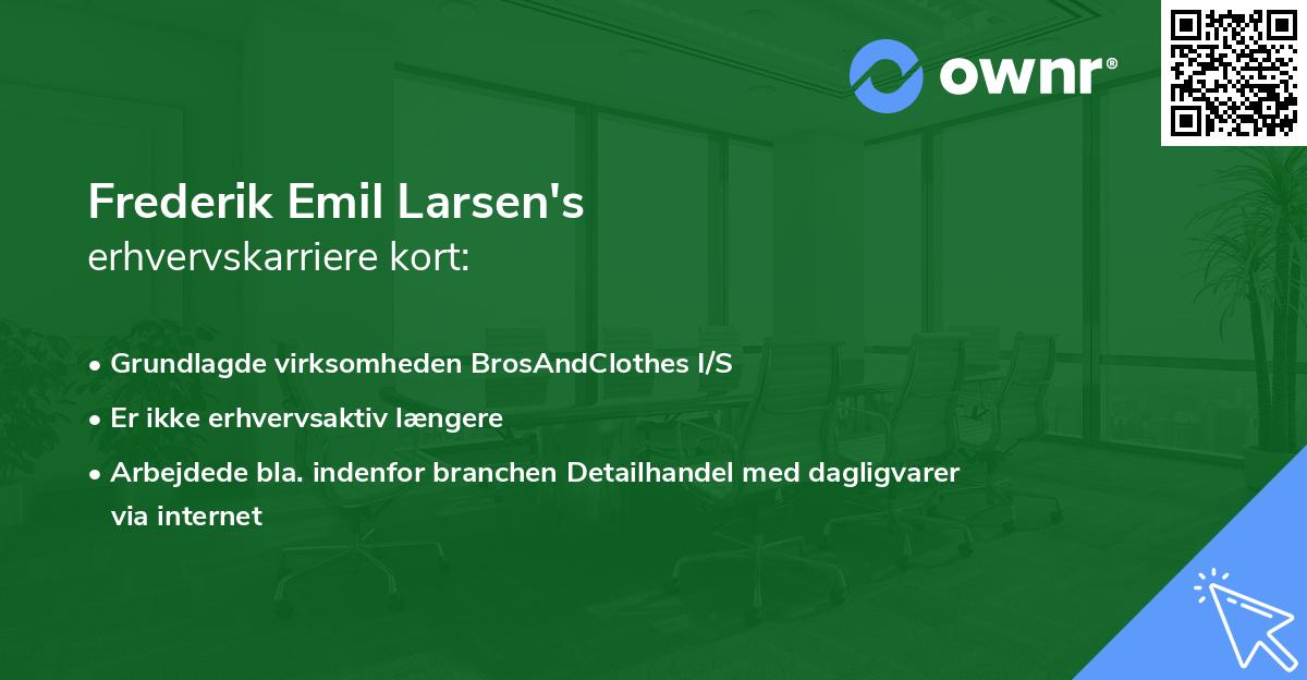 Frederik Emil Larsen's erhvervskarriere kort