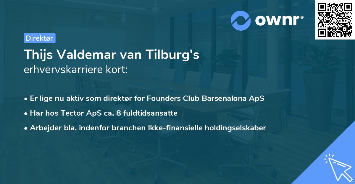 Thijs Valdemar van Tilburg's erhvervskarriere kort