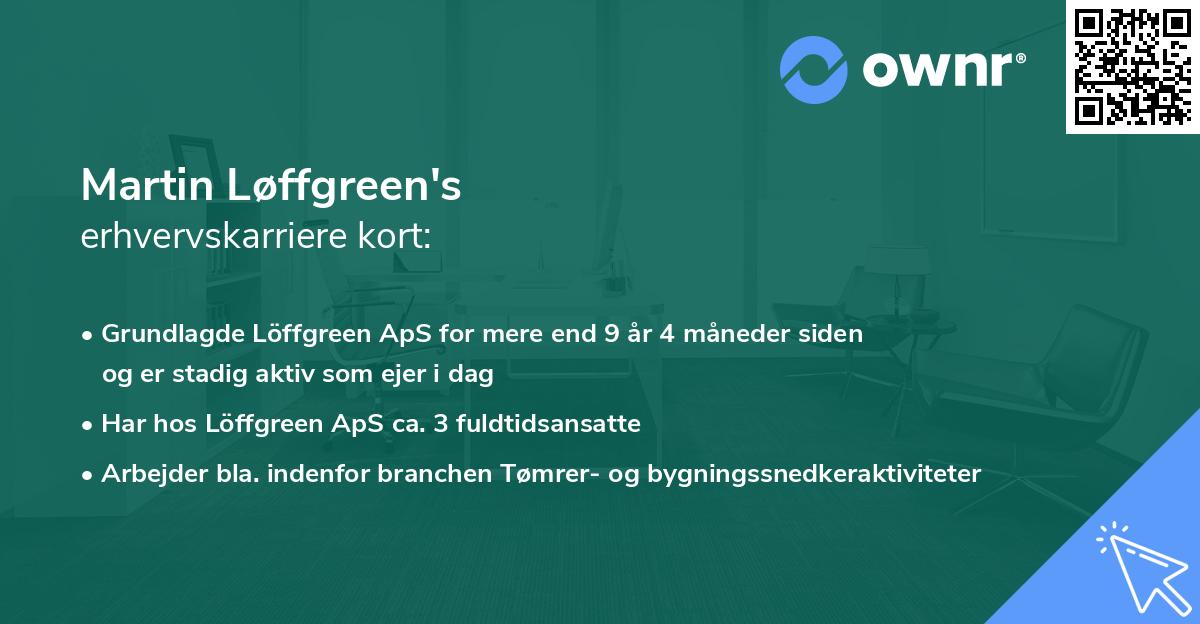 Martin Løffgreen's erhvervskarriere kort