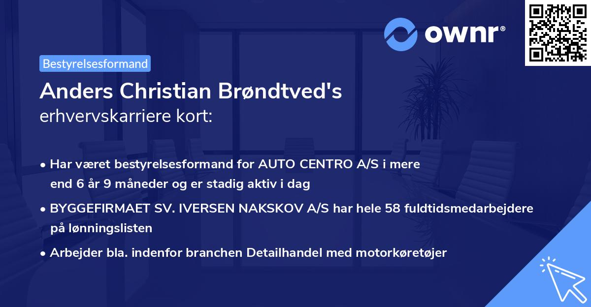 Anders Christian Brøndtved's erhvervskarriere kort