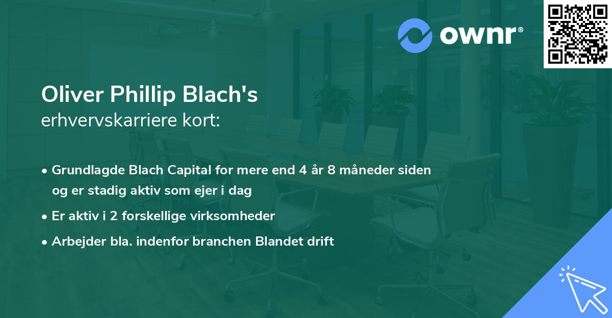 Oliver Phillip Blach's erhvervskarriere kort