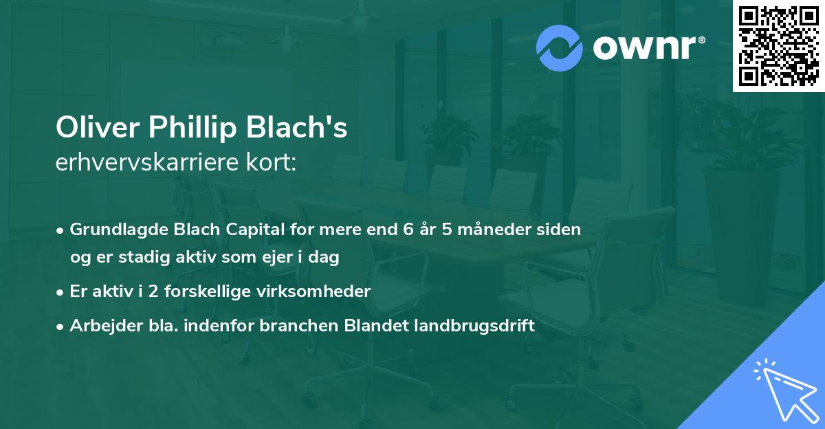 Oliver Phillip Blach's erhvervskarriere kort