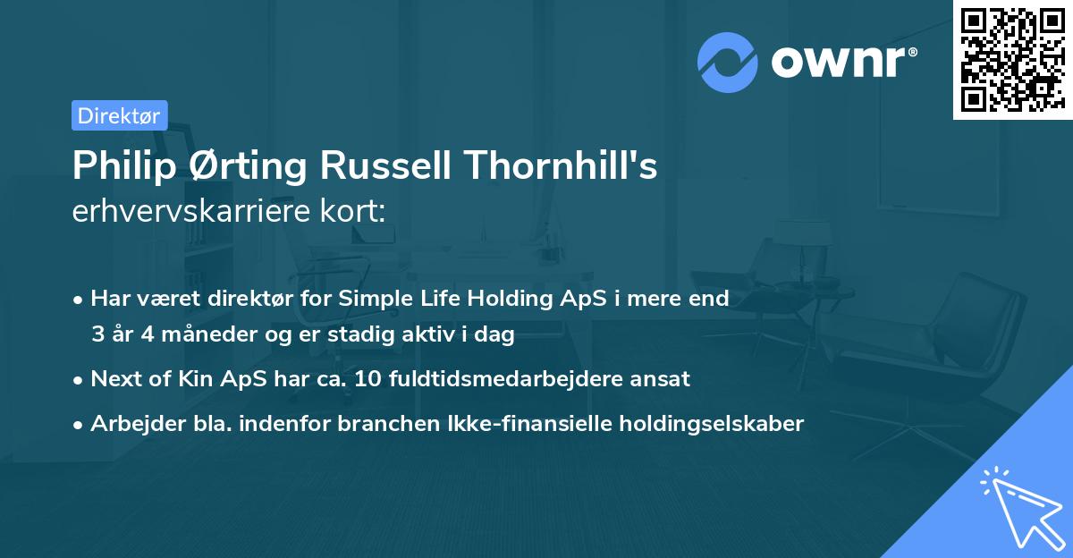 Philip Ørting Russell Thornhill's erhvervskarriere kort