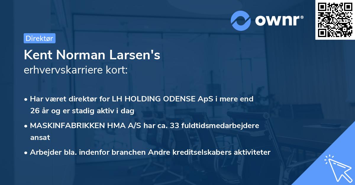 Kent Norman Larsen's erhvervskarriere kort