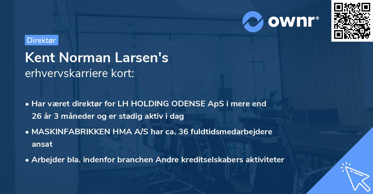 Kent Norman Larsen's erhvervskarriere kort