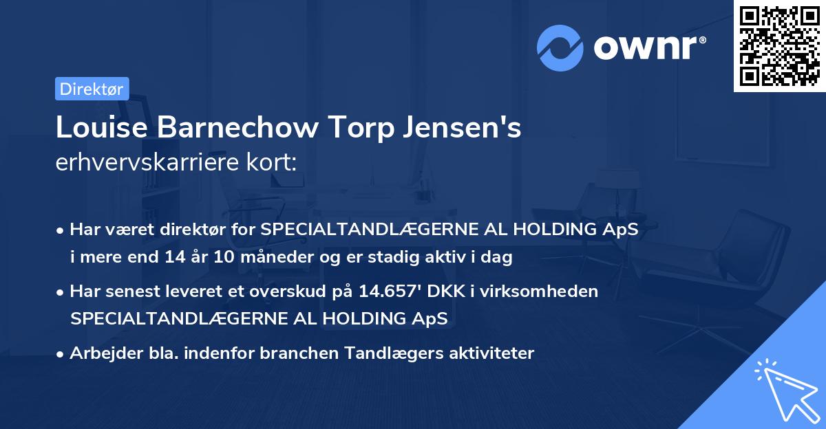 Louise Barnechow Torp Jensen's erhvervskarriere kort