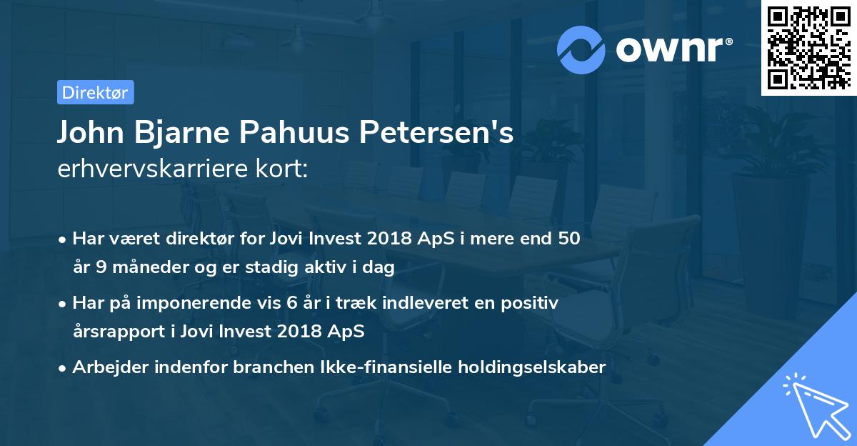 John Bjarne Pahuus Petersen's erhvervskarriere kort