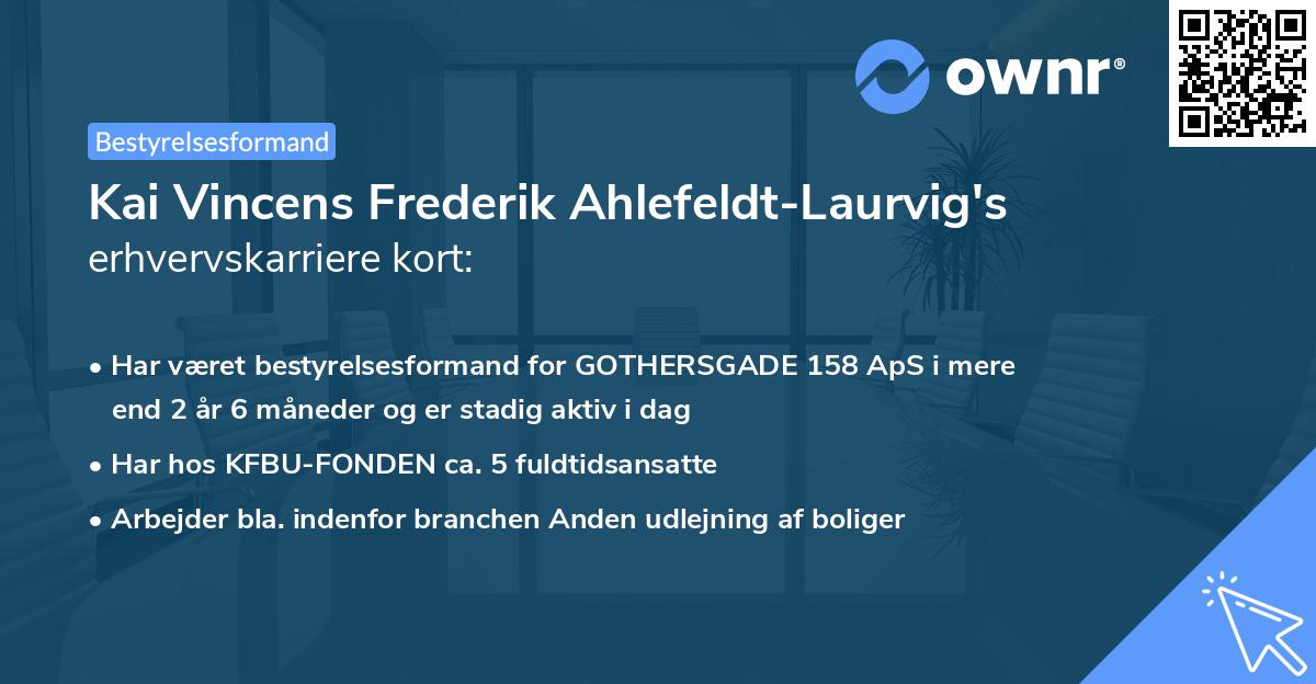 Kai Vincens Frederik Ahlefeldt-Laurvig's erhvervskarriere kort