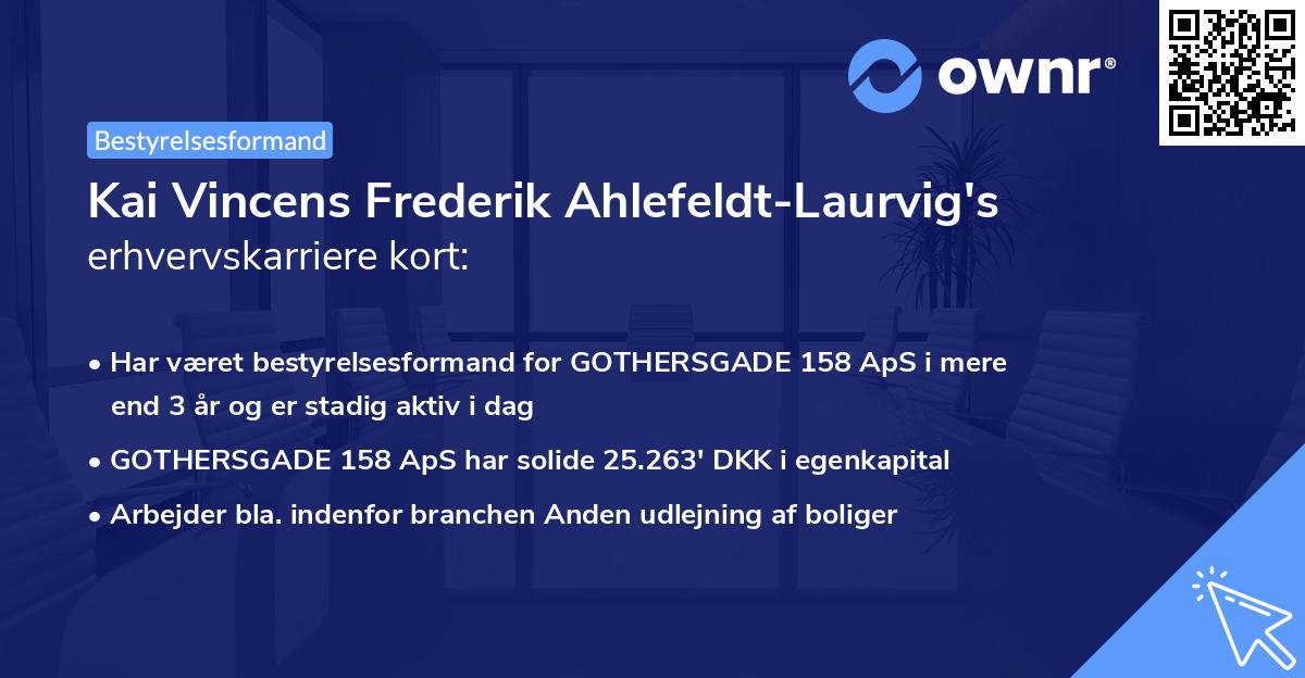 Kai Vincens Frederik Ahlefeldt-Laurvig's erhvervskarriere kort