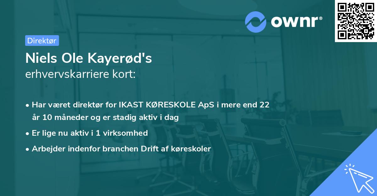 Niels Ole Kayerød's erhvervskarriere kort