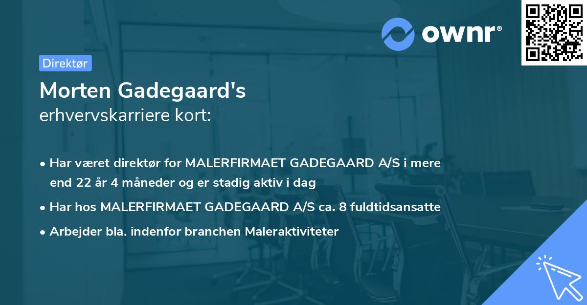 Morten Gadegaard's erhvervskarriere kort