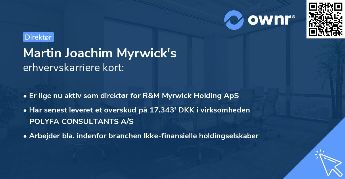 Martin Joachim Myrwick's erhvervskarriere kort