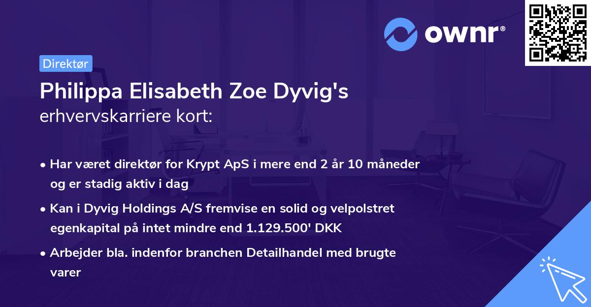 Philippa Elisabeth Zoe Dyvig's erhvervskarriere kort