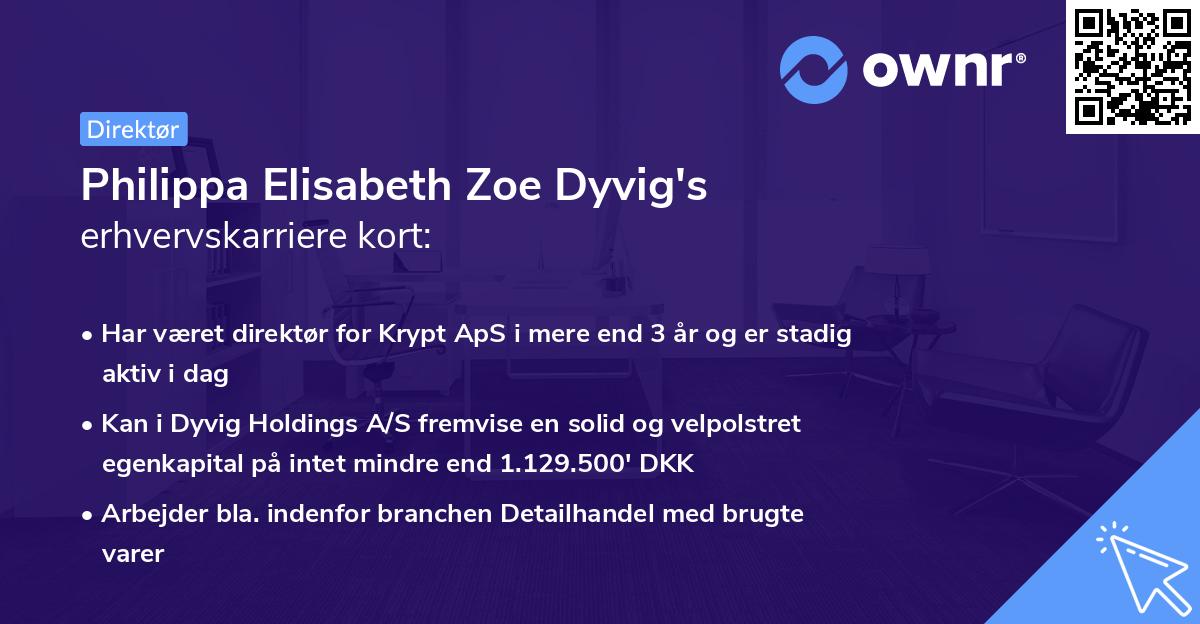 Philippa Elisabeth Zoe Dyvig's erhvervskarriere kort