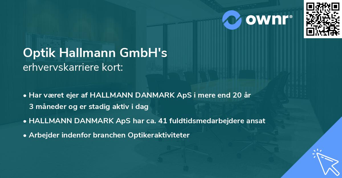 Optik Hallmann GmbH's erhvervskarriere kort
