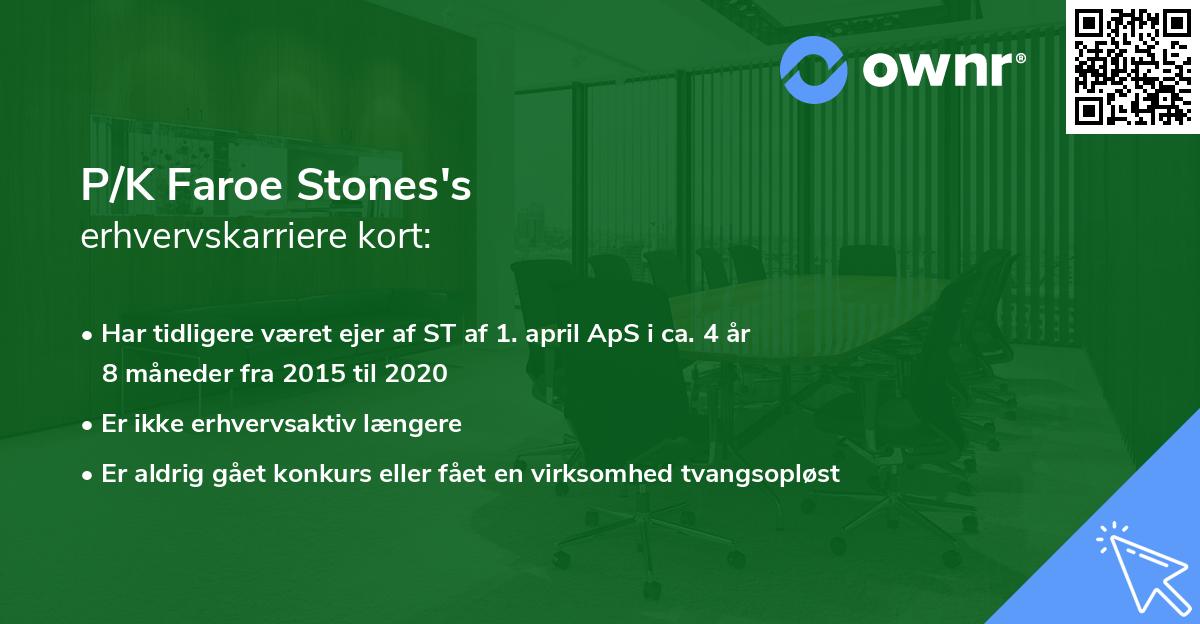 P/K Faroe Stones's erhvervskarriere kort