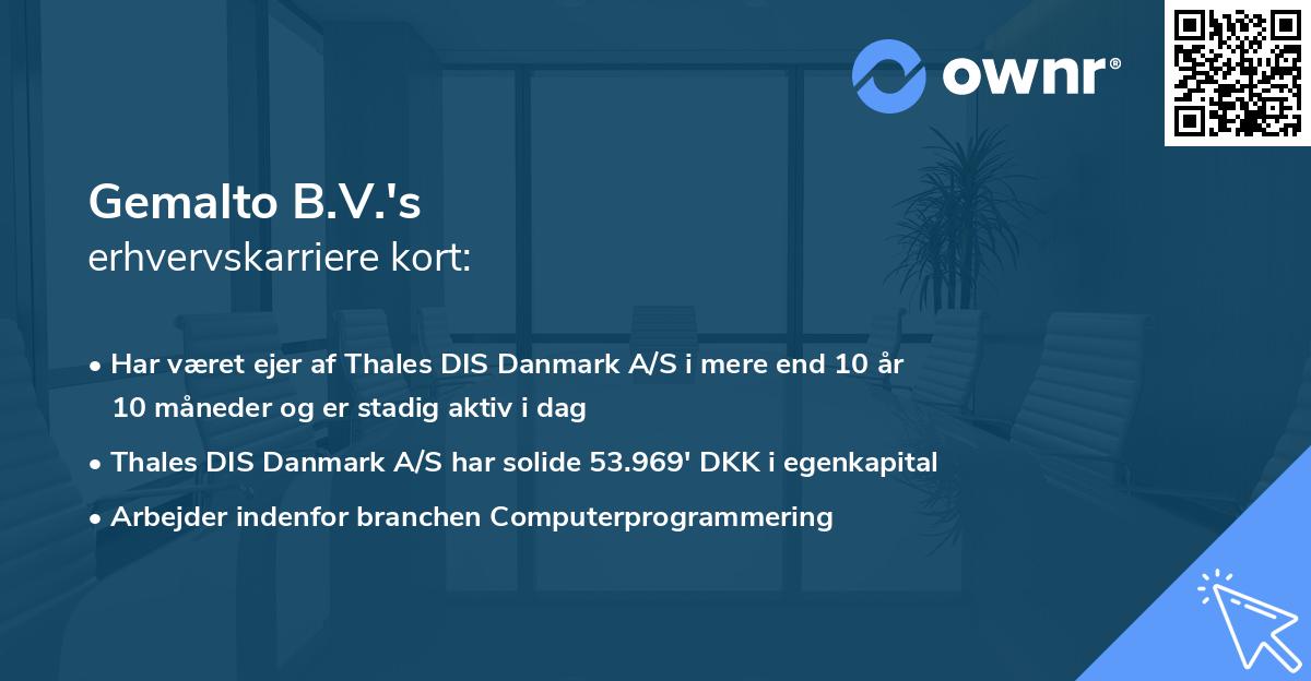Gemalto B.V.'s erhvervskarriere kort
