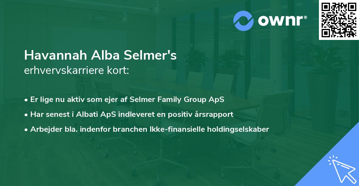 Havannah Alba Selmer's erhvervskarriere kort