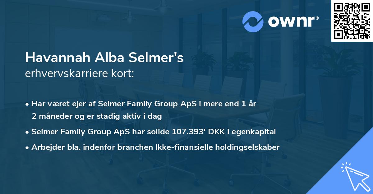 Havannah Alba Selmer's erhvervskarriere kort