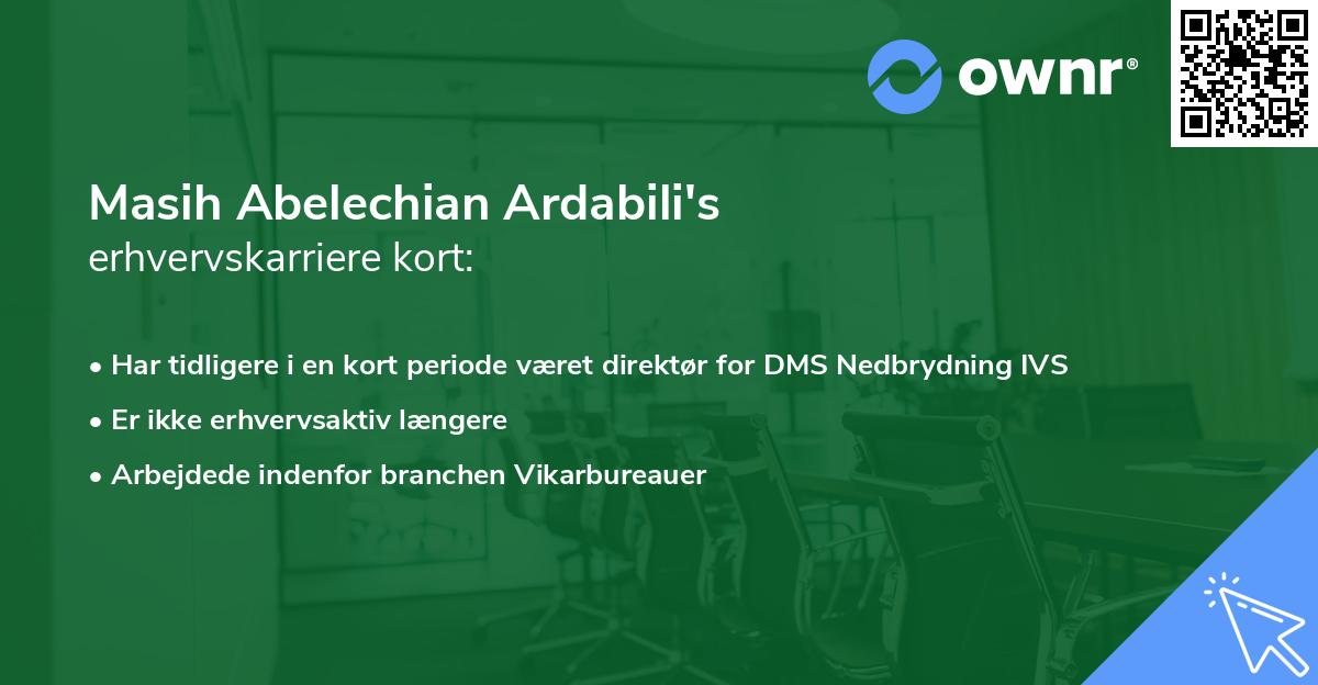 Masih Abelechian Ardabili's erhvervskarriere kort