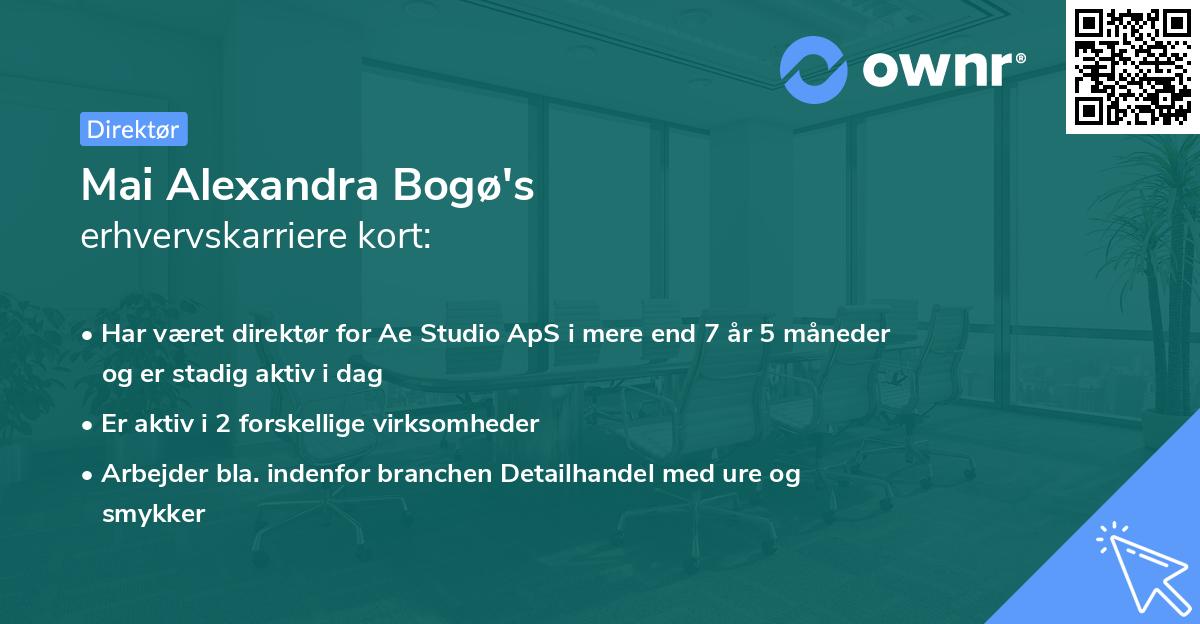 Mai Alexandra Bogø's erhvervskarriere kort