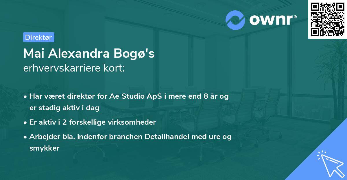 Mai Alexandra Bogø's erhvervskarriere kort
