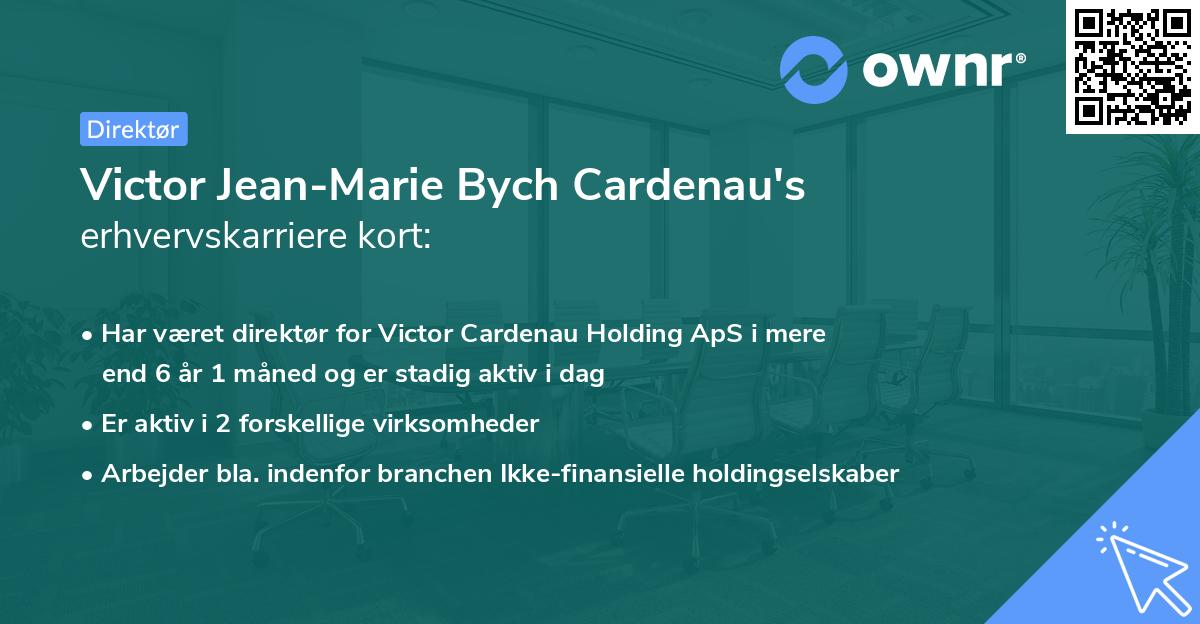 Victor Jean-Marie Bych Cardenau's erhvervskarriere kort