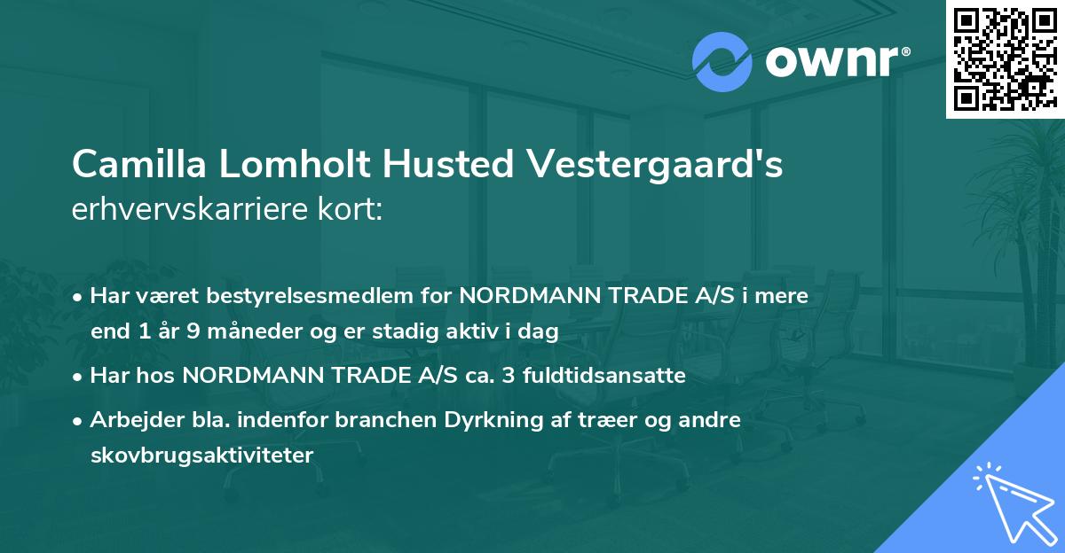 Camilla Lomholt Husted Vestergaard's erhvervskarriere kort