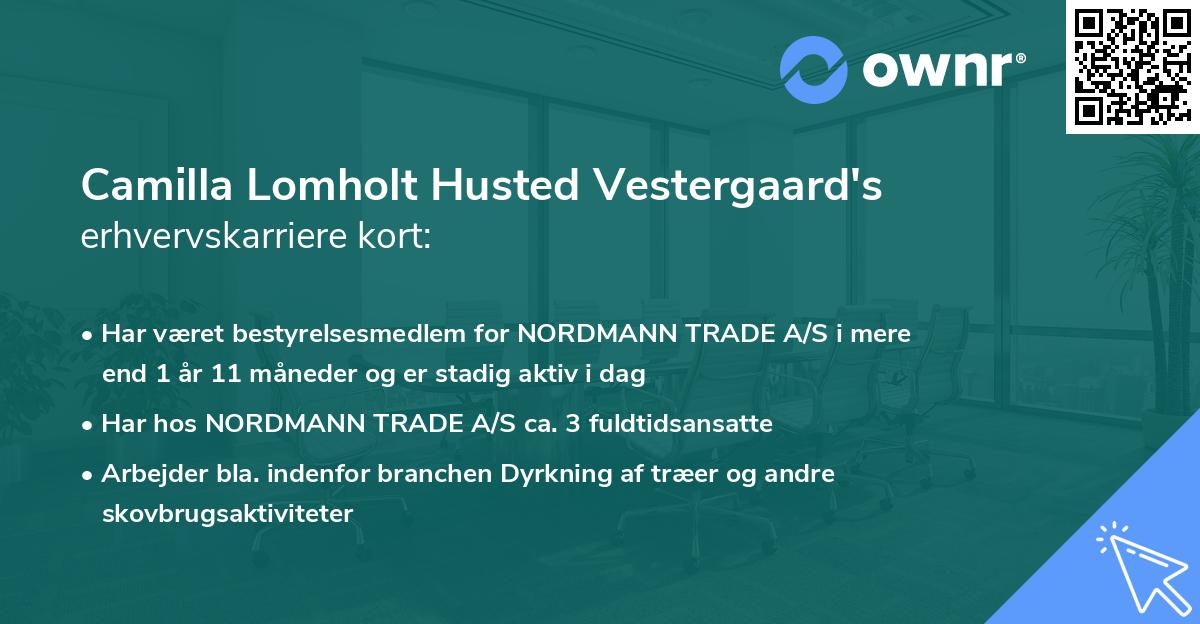 Camilla Lomholt Husted Vestergaard's erhvervskarriere kort
