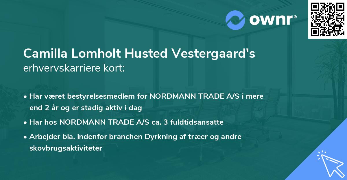 Camilla Lomholt Husted Vestergaard's erhvervskarriere kort