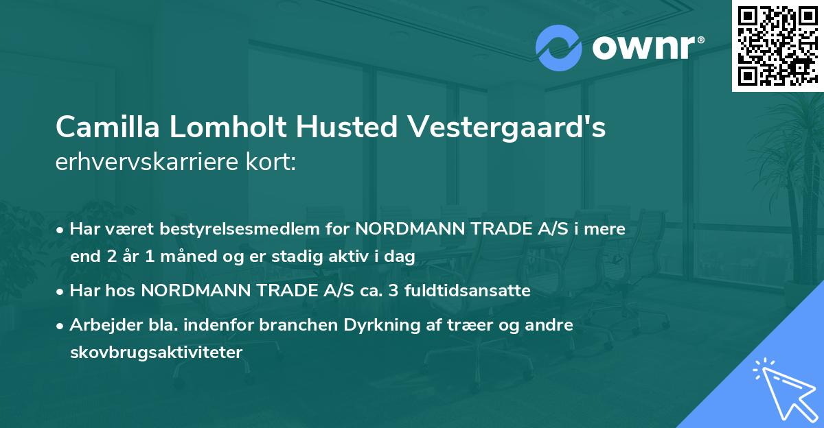 Camilla Lomholt Husted Vestergaard's erhvervskarriere kort