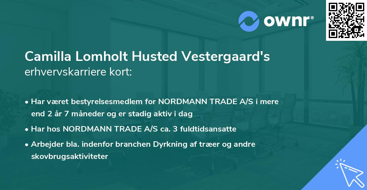 Camilla Lomholt Husted Vestergaard's erhvervskarriere kort